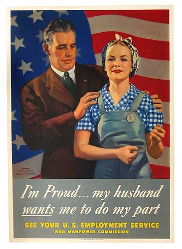 I'm proud - my husband wants me to do my part WW2 Poster