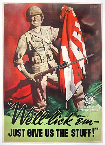 We'll lick 'em - just give us the stuff WW2 Poster