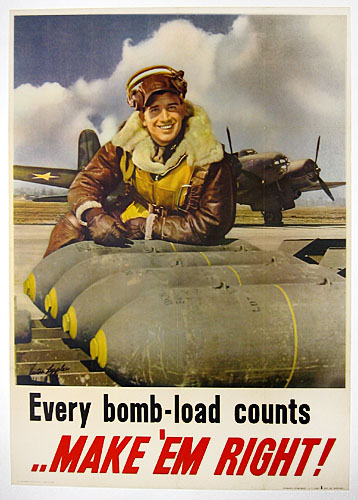 Every bomb-load counts - make 'em right WW2 Poster