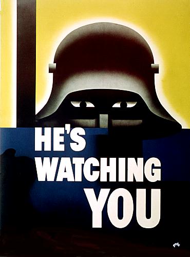 He's watching you WW2 Poster
