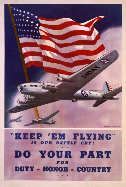 Keep 'em flying WW2 Poster